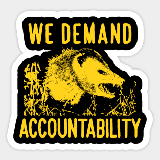 Accountability Opossum Sticker